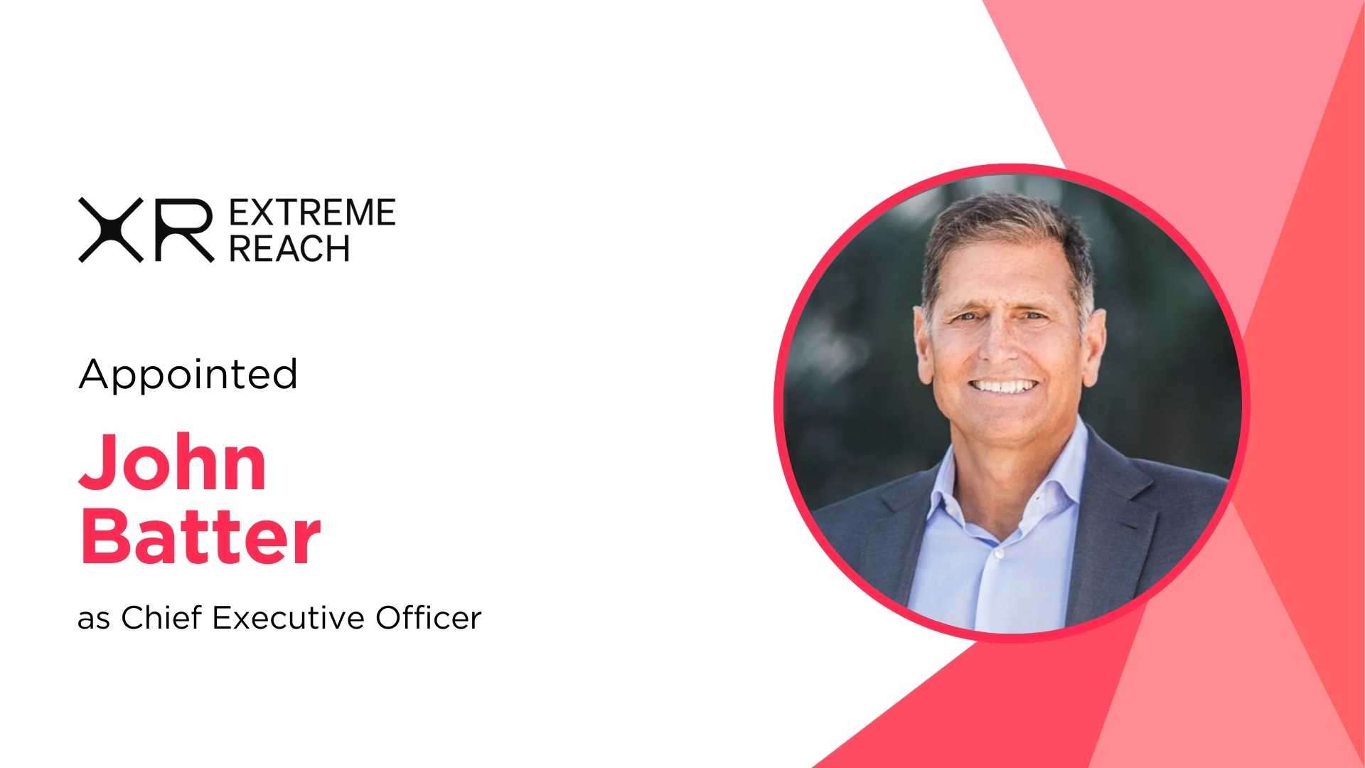 XR Appoints John Batter as Chief Executive Officer