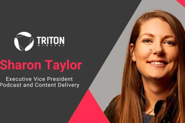 Sharon Taylor on AI’s Role in Advancing Podcast Advertising at Triton Digital