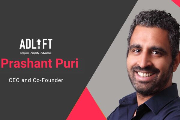 AdLift CEO Prashant Puri on AI, Martech & Scaling Global Digital Reach