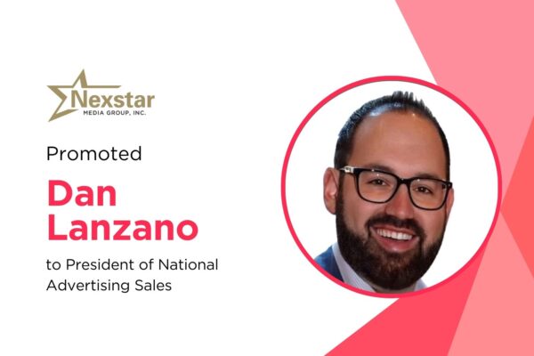 Dan Lanzano to Lead Nexstar National Ad Sales Expansion