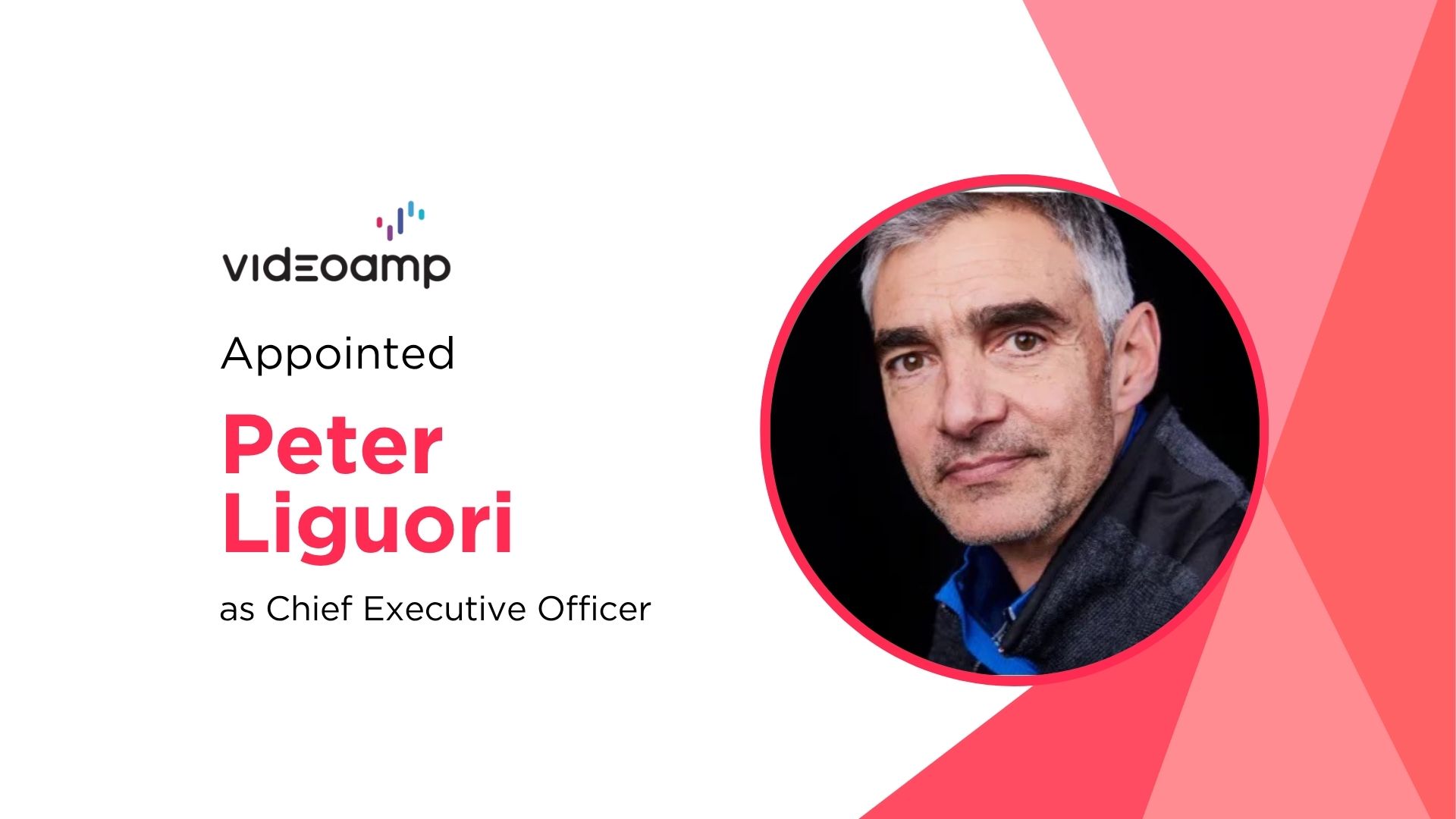 VideoAmp Appoints Peter Liguori as CEO Amid Growth Push