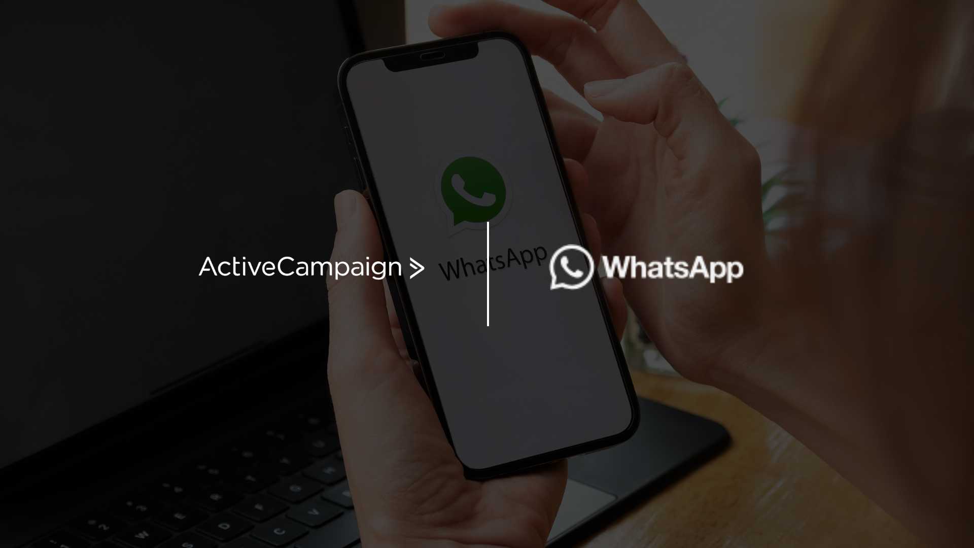 ActiveCampaign Turns WhatsApp Into a Revenue Engine With New Messaging Platform