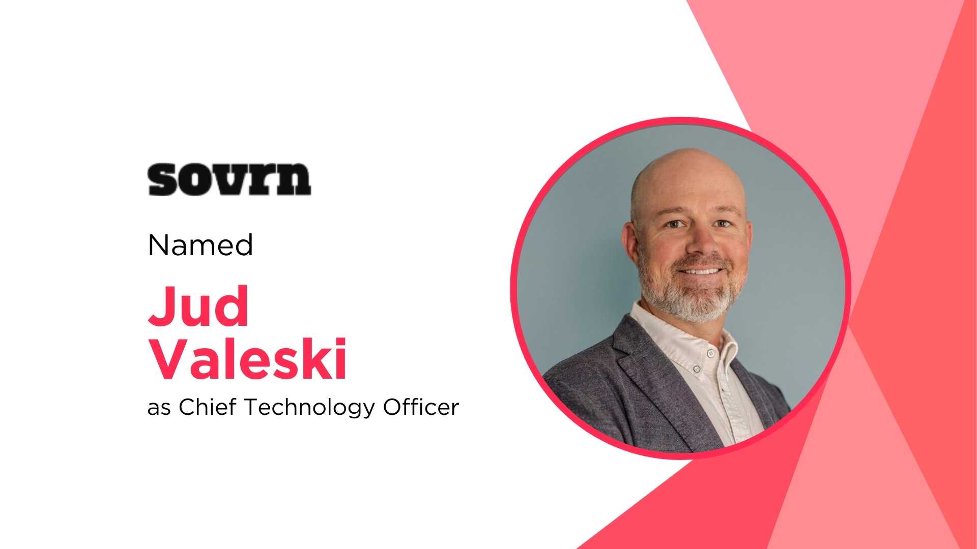 Sovrn Names Jud Valeski CTO to Scale AI-Ready, Privacy-First Ad Tech Stack