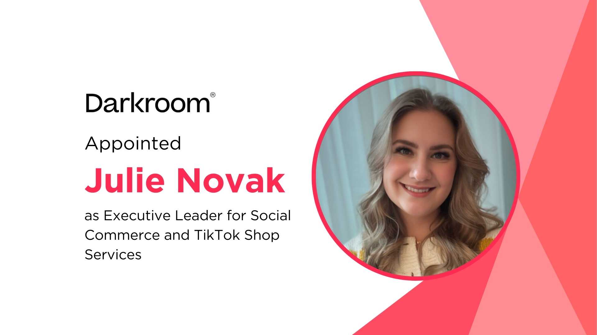 Julie Novak Joins Darkroom to Drive TikTok Shop and Social Commerce Growth