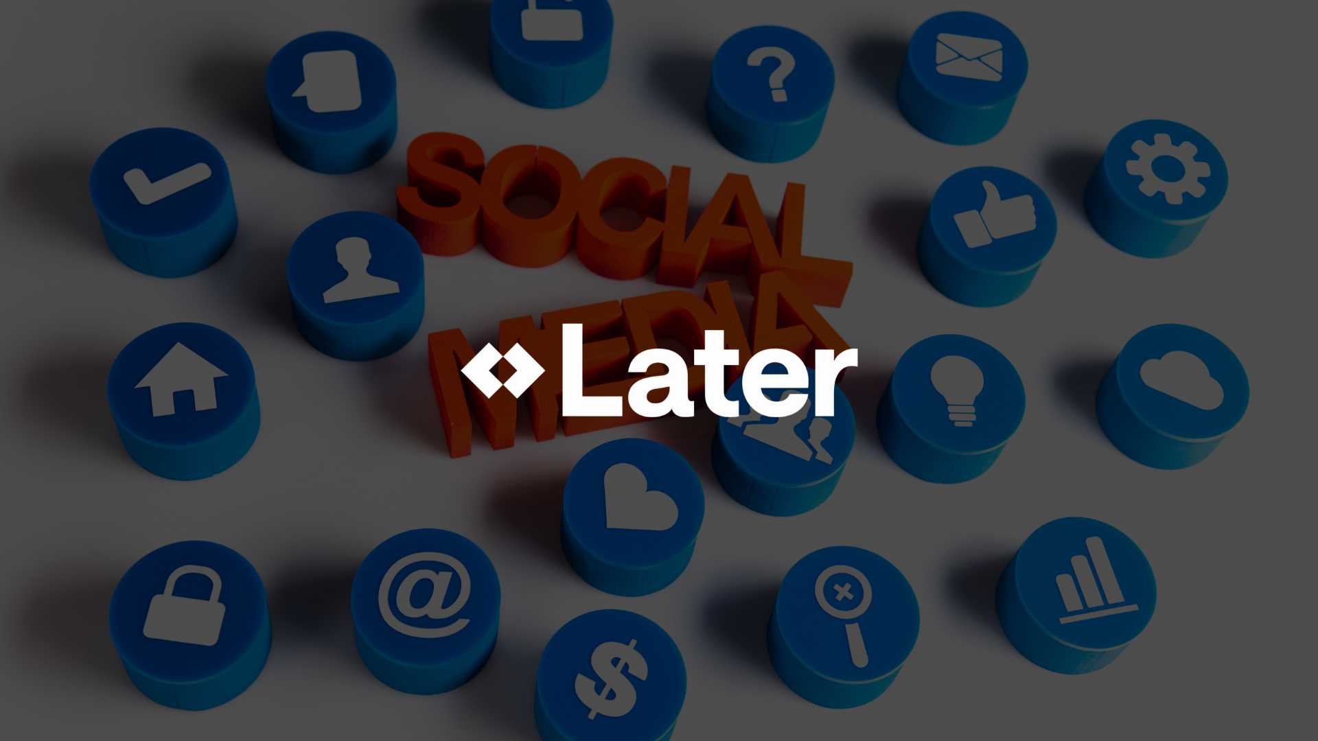 Later Unveils ‘The Drop’ with New Tools to Supercharge Social Marketing