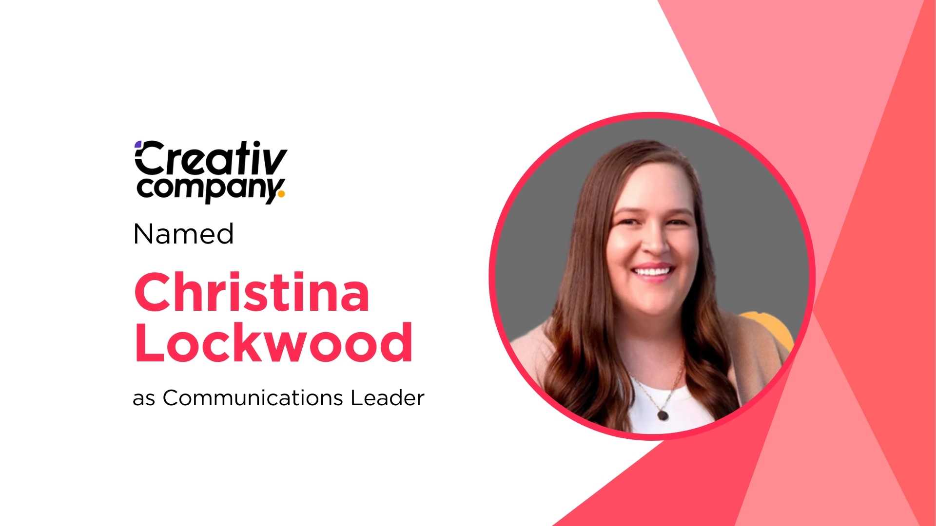 Creativ Company Appoints Christina Lockwood as Communications Leader