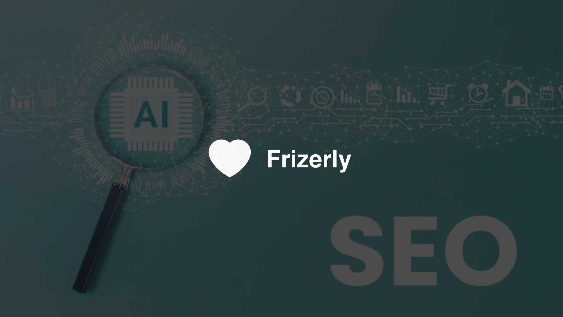 Frizerly Launches AI-Powered SEO Blogging Platform for Businesses