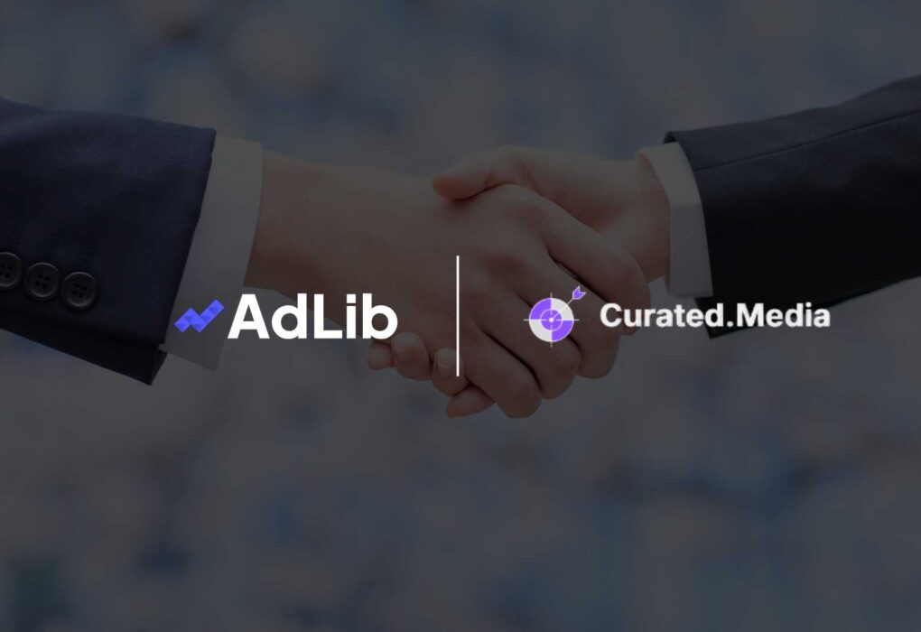 AdLib and Curated.Media Team Up to Clean Up Programmatic’s Messy Middle