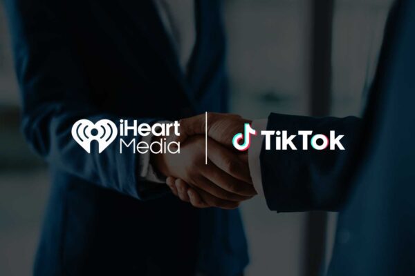 iHeartMedia and TikTok Launch Podcast Network and Radio Channel in Massive Cross-Platform Play
