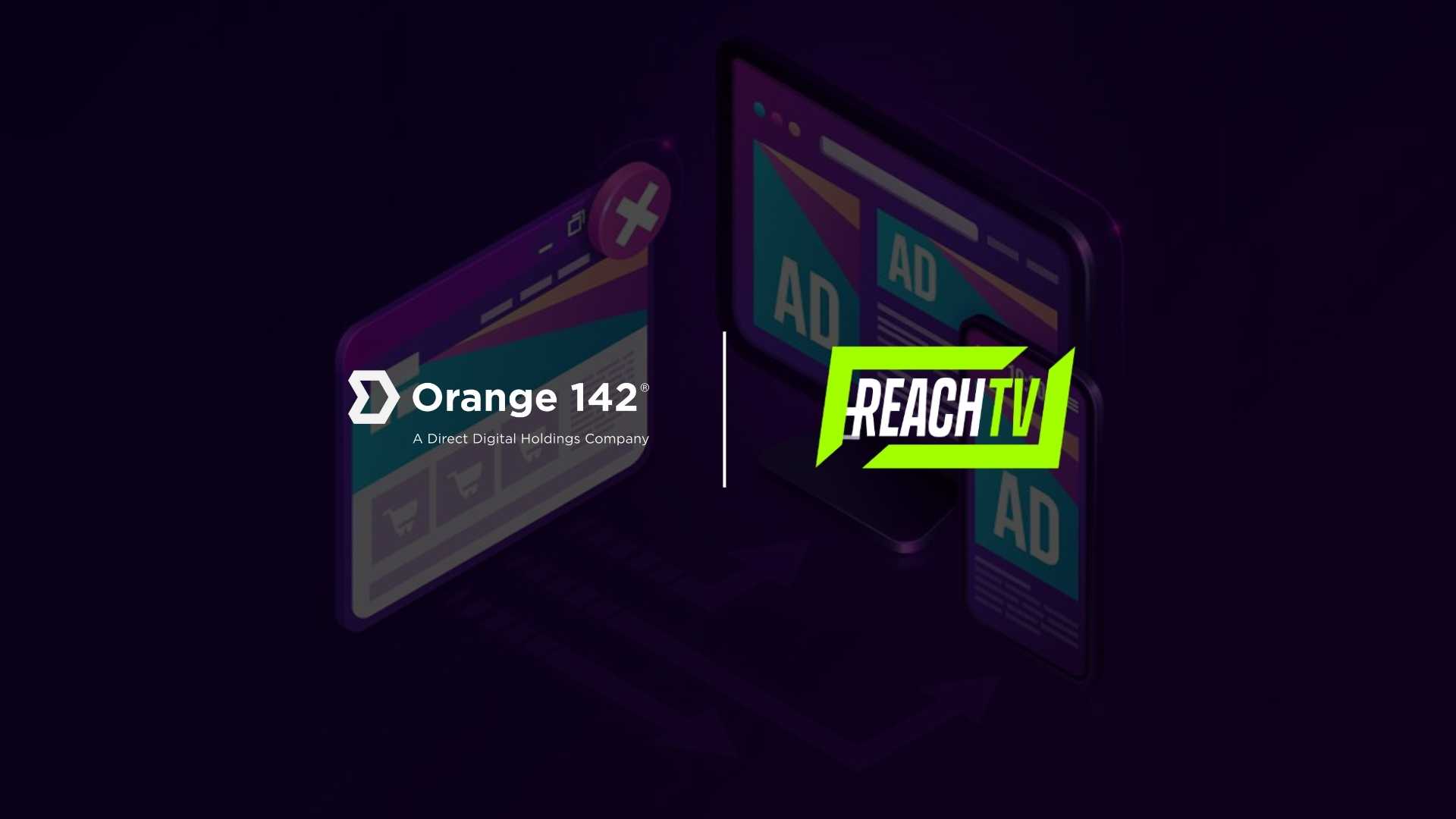 Orange 142 and ReachTV Partner to Build a Unified Media Network for the Connected Traveler