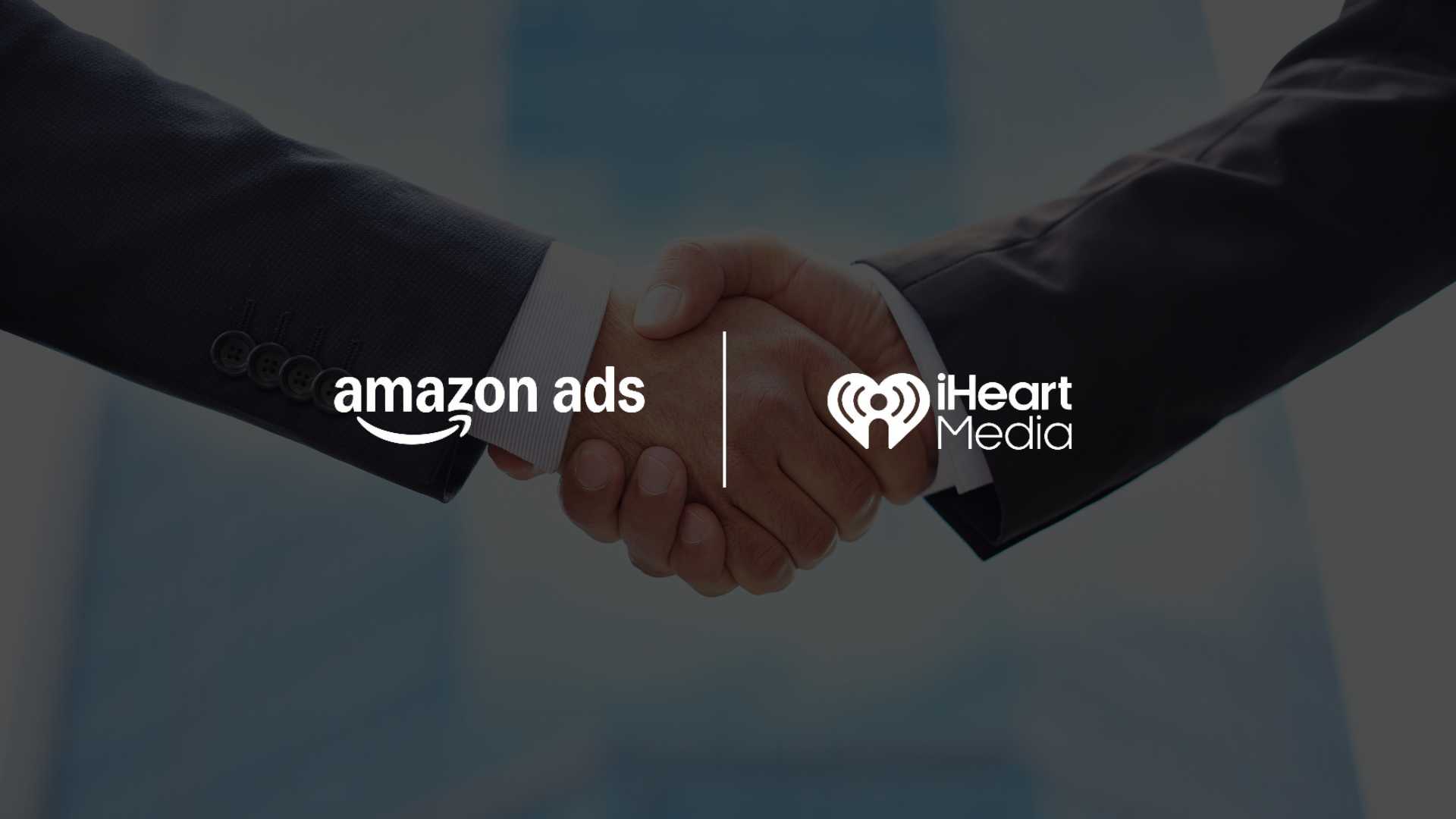 Amazon Ads Expands iHeartMedia Partnership to Bring Programmatic Audio to Amazon DSP