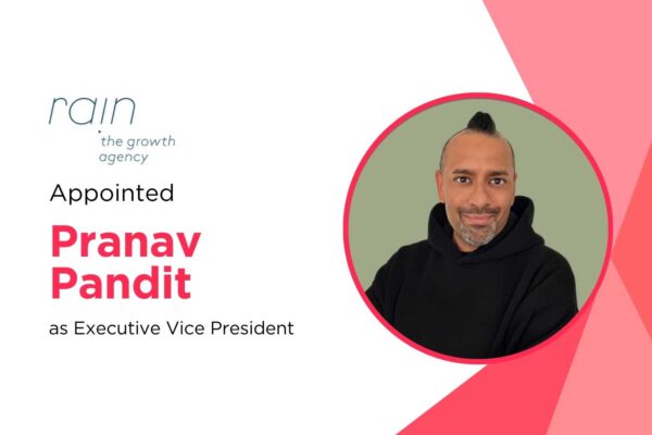 Rain the Growth Agency Adds Pranav Pandit as EVP of Digital Marketing to Accelerate Its Next Growth Era