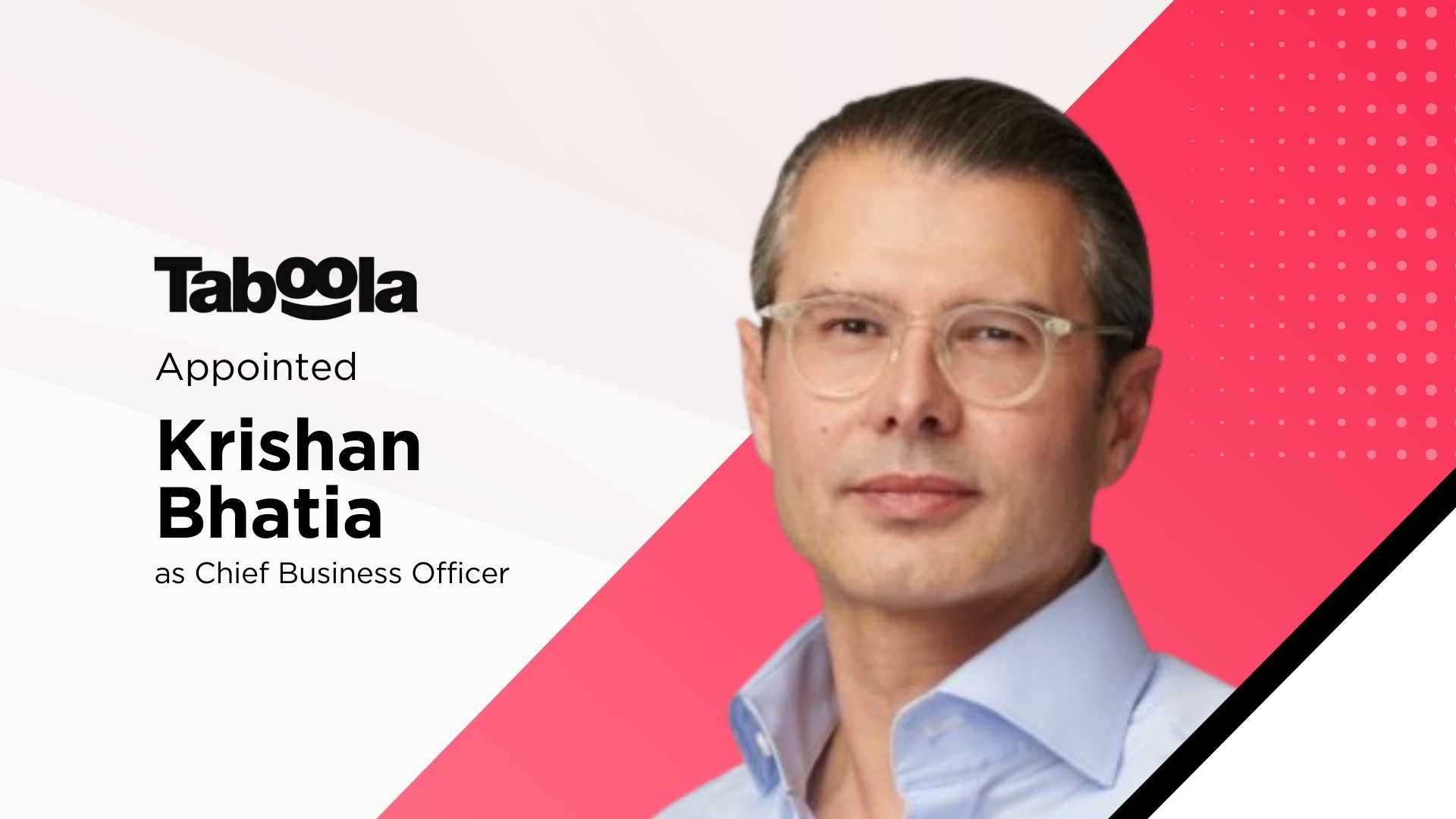 Taboola hires Krishan Bhatia as CBO