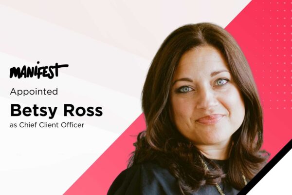 Manifest Elevates Strategy with Betsy Ross as New CCO