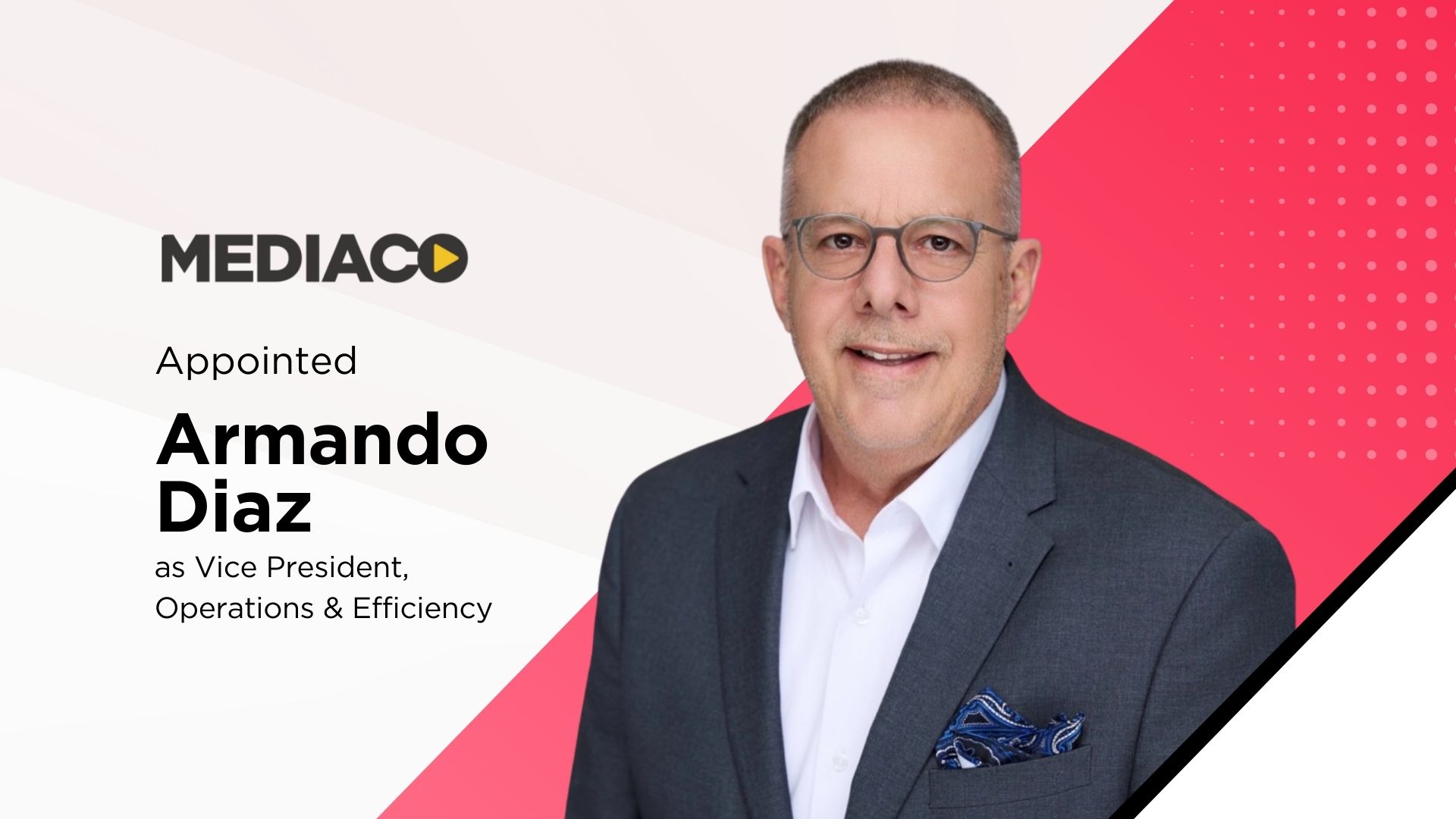 MediaCo appoints Armando Diaz to drive EBITDA growth