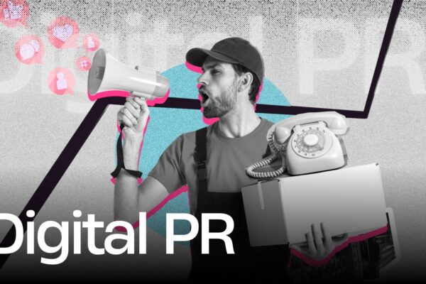 Why Digital PR is the Missing Link in Modern Marketing Strategies