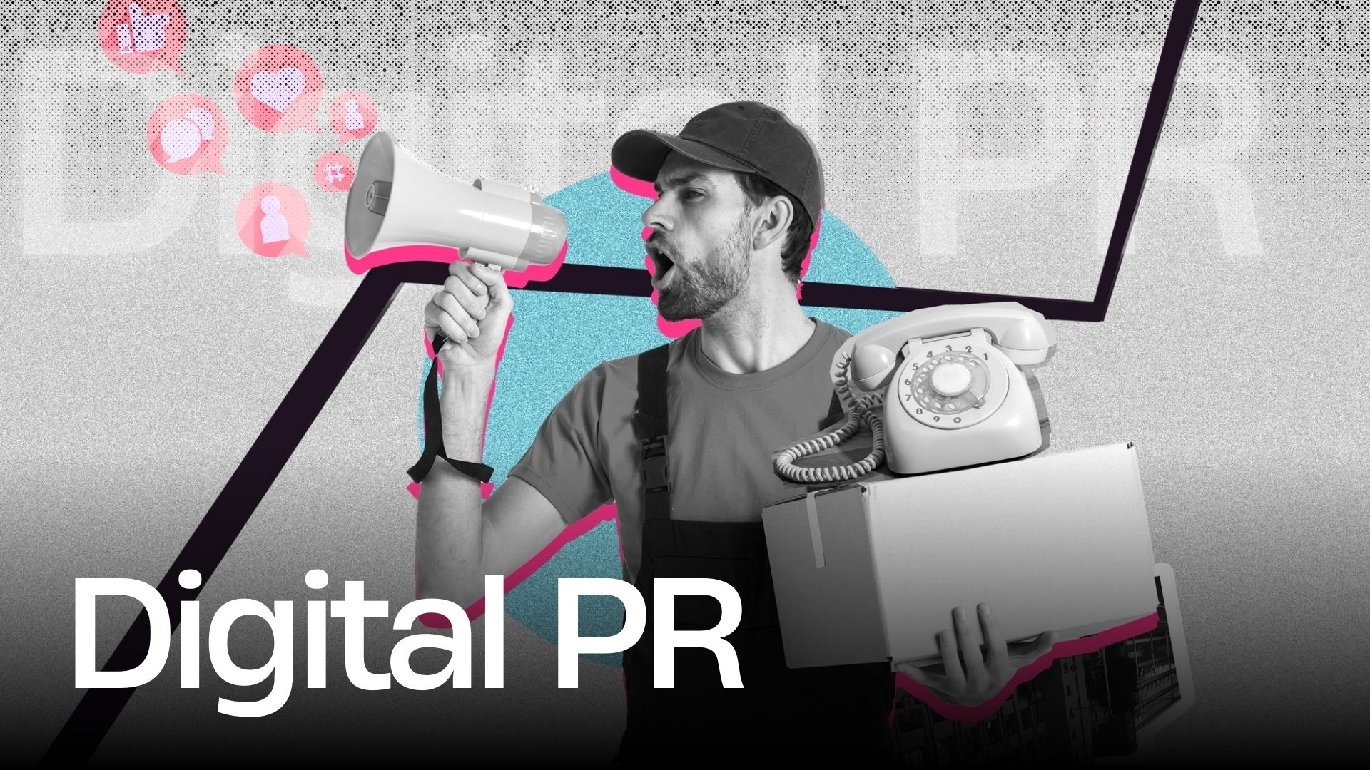 Why Digital PR is the Missing Link in Modern Marketing Strategies