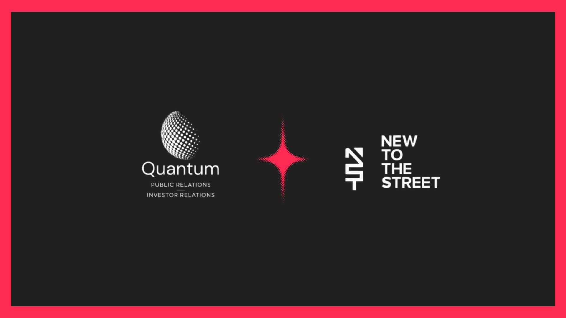 Quantum Media & New to the Street partnership