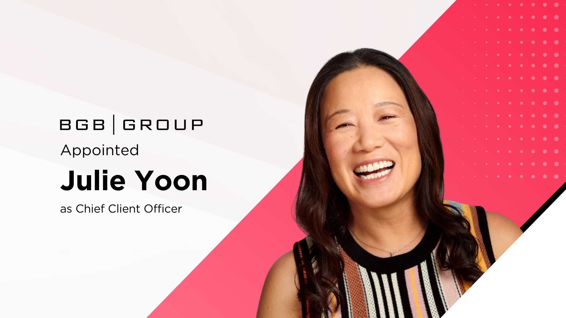 BGB Group names Julie Yoon Chief Client Officer