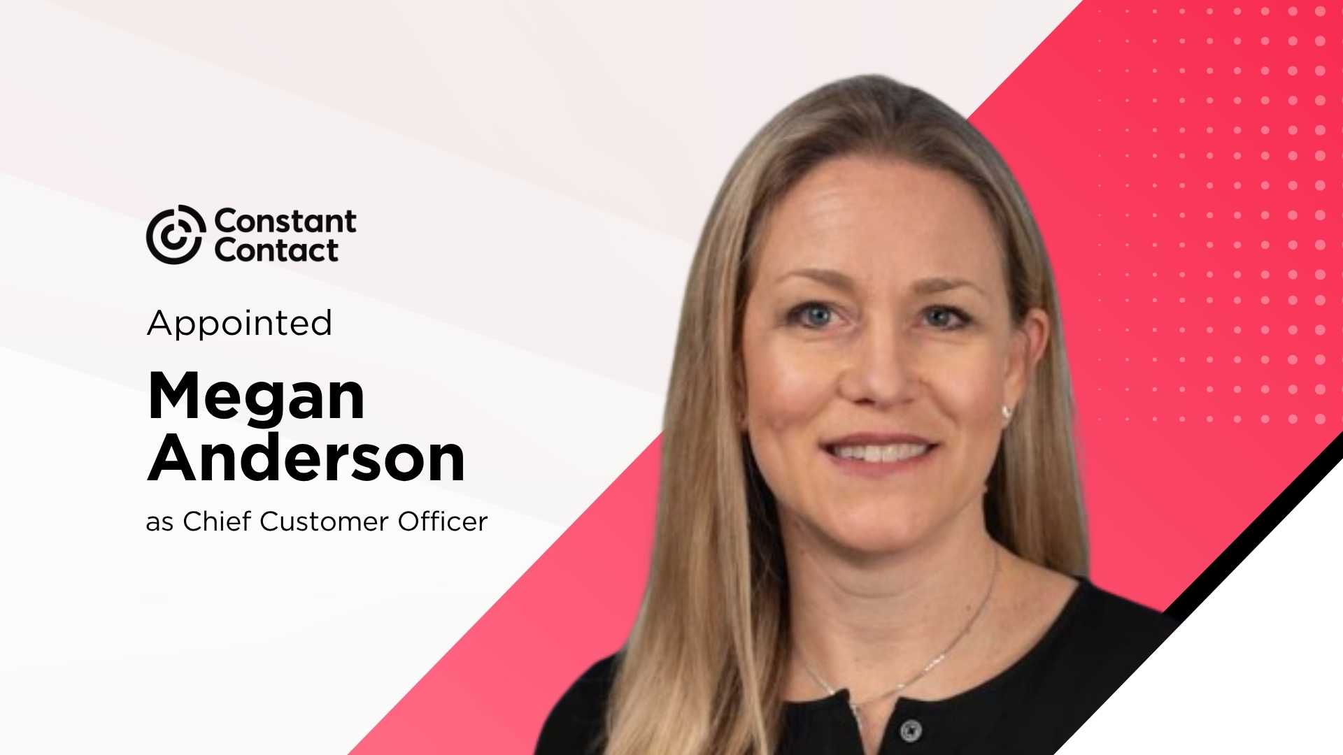 Constant Contact appoints Megan Anderson CCO – AI marketing boost