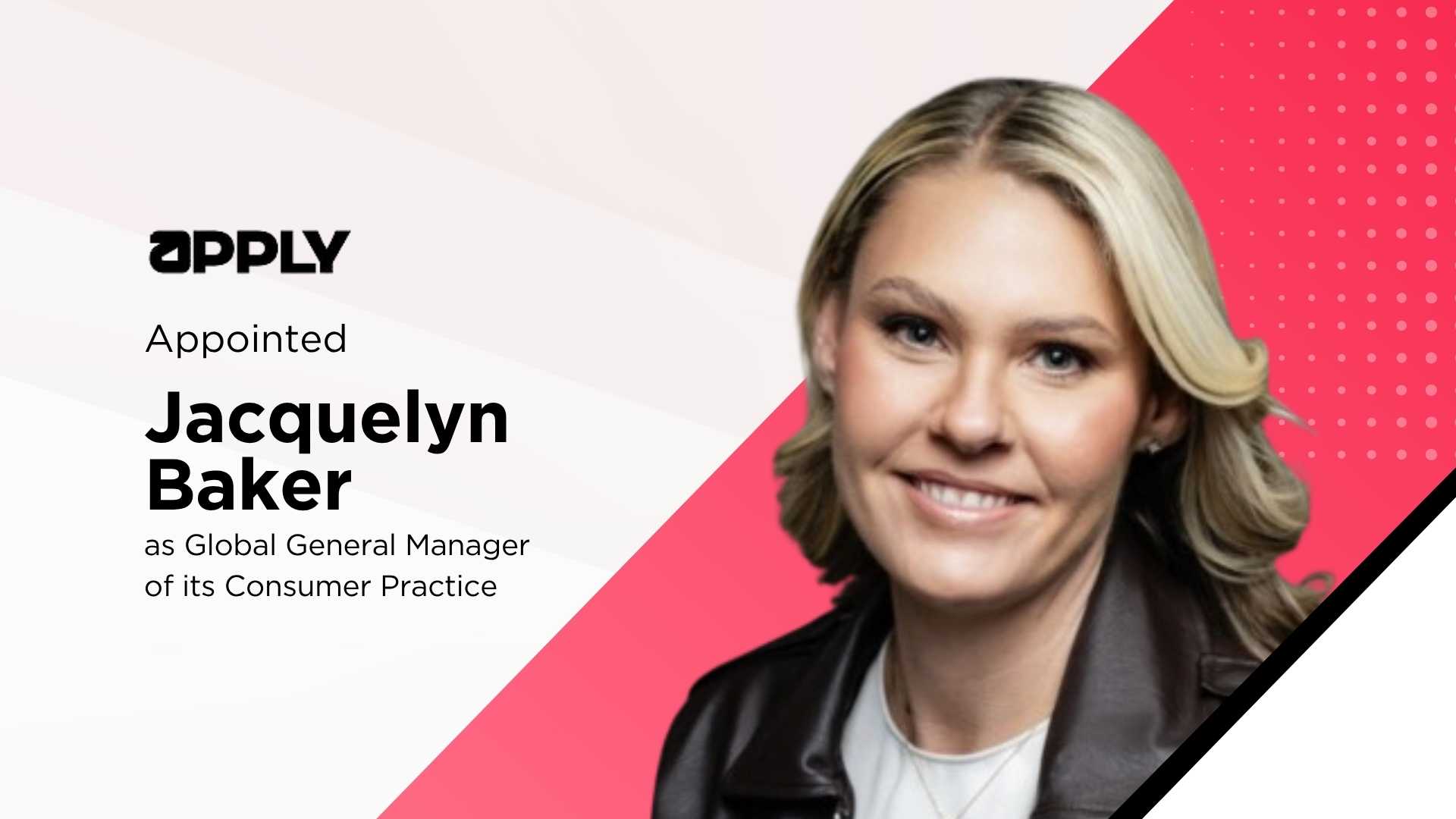 Apply appoints Jacquelyn Baker to lead Agentic CX