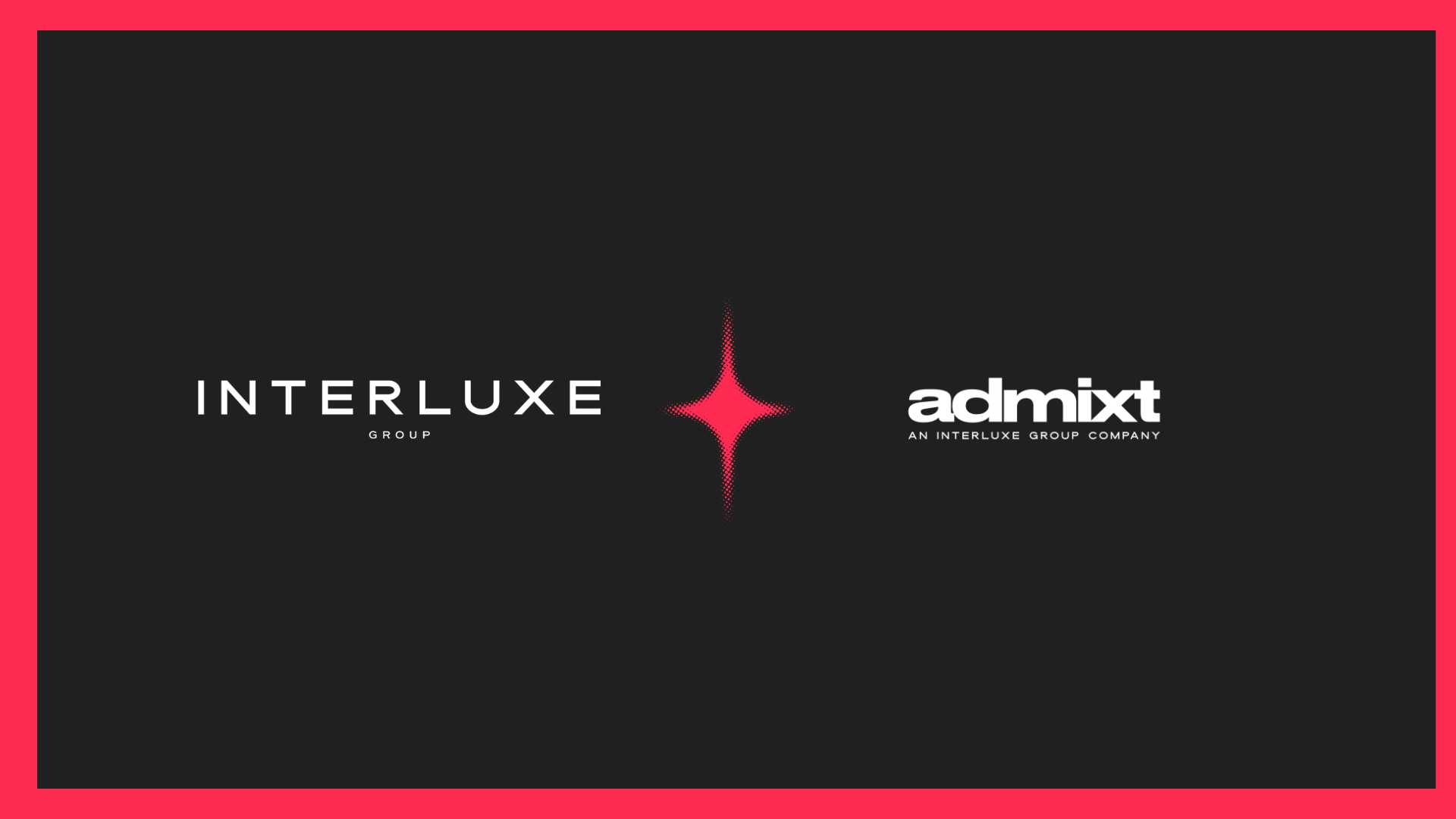 Interluxe Group acquires adMixt to boost luxury ad tech