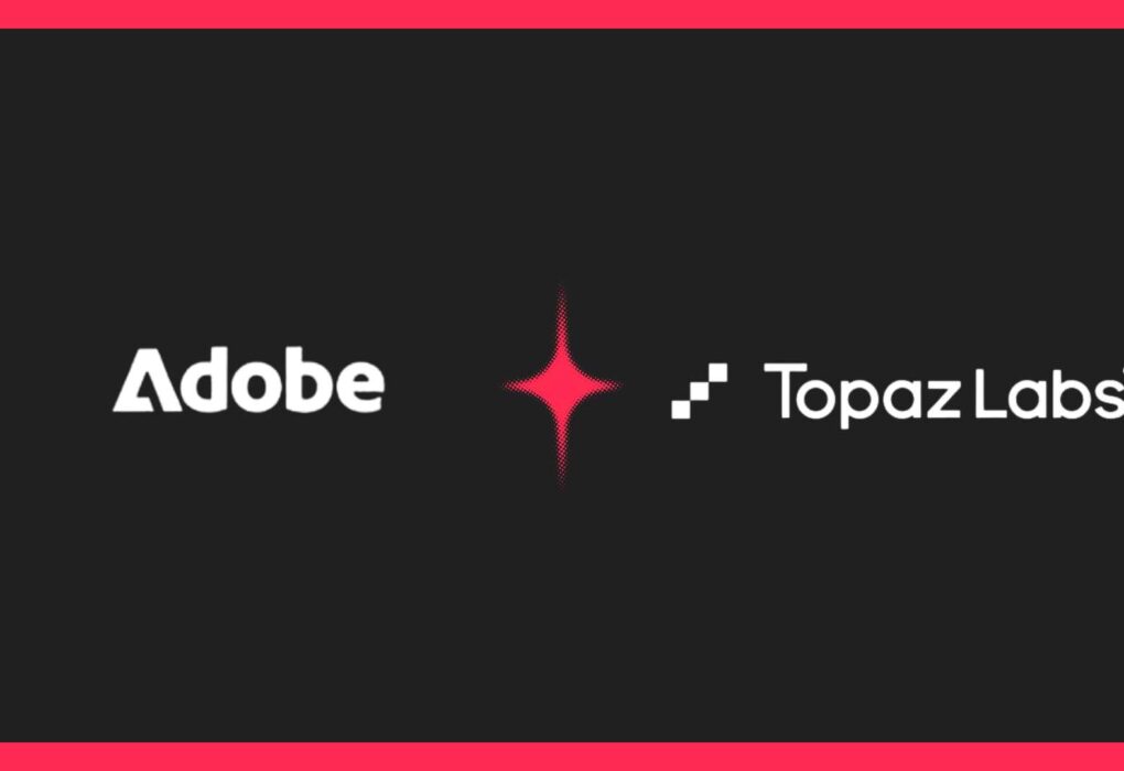 Adobe acquires Topaz Labs for AI video and image enhancements