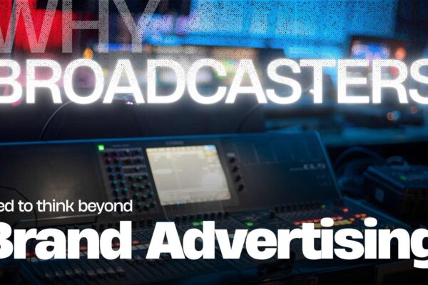 Why Broadcasters Must Embrace Performance Advertising