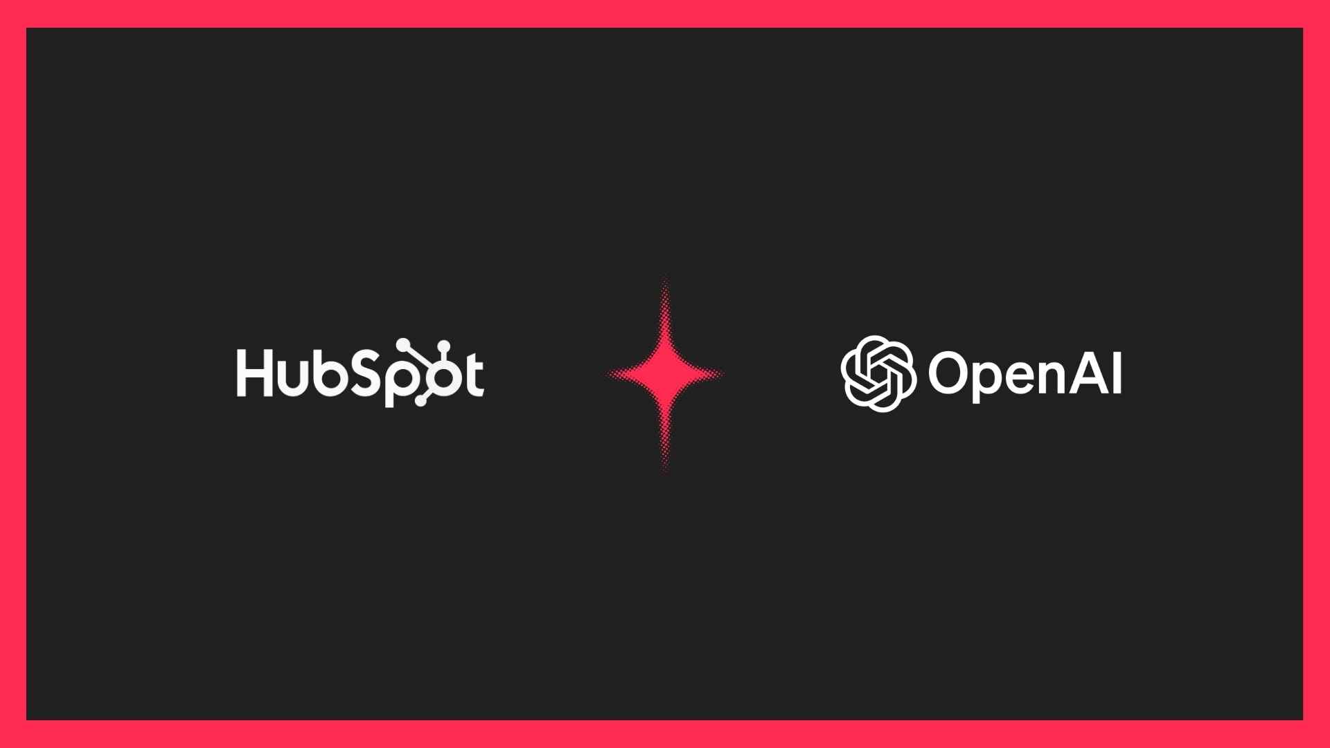 HubSpot Integrates ChatGPT Ads With CRM