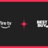 Best Buy Ads Expands Into Fire TV CTV