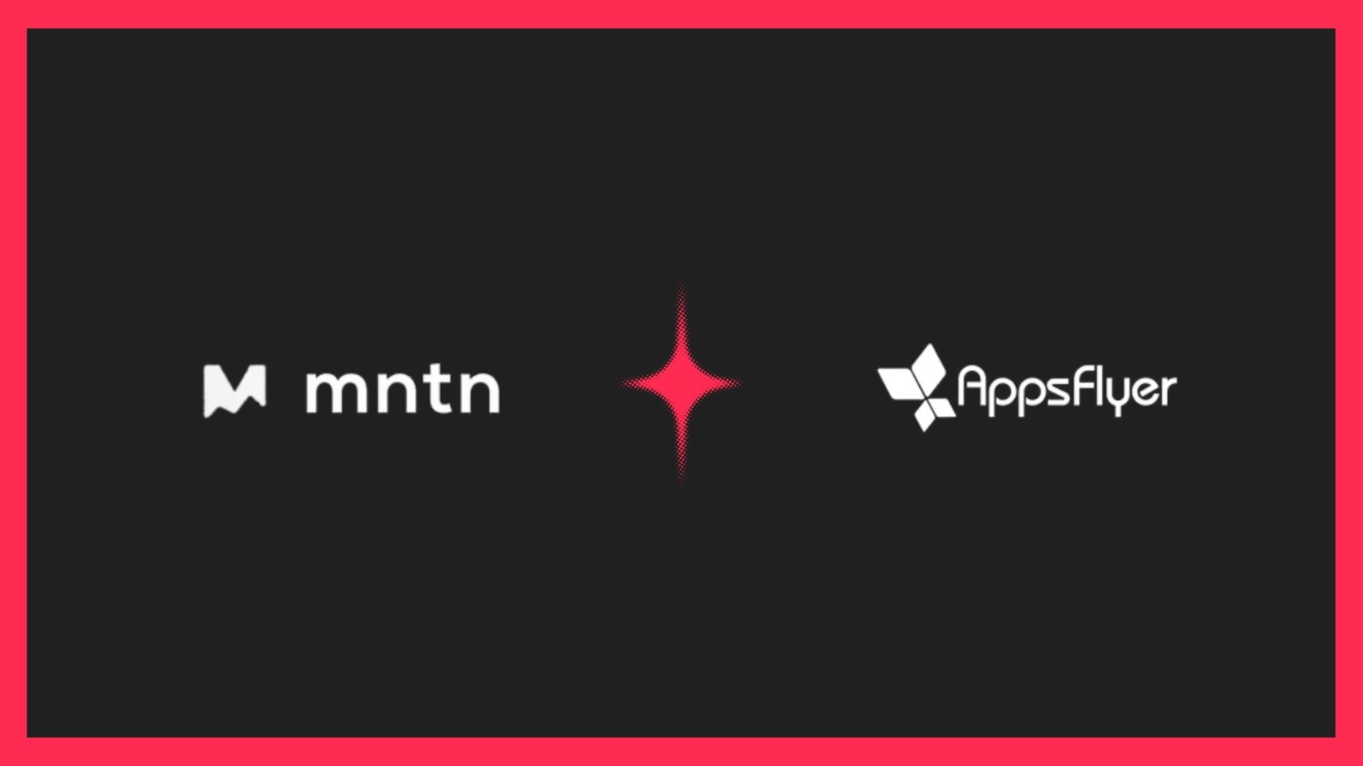 MNTN and AppsFlyer Connect CTV to Mobile Attribution