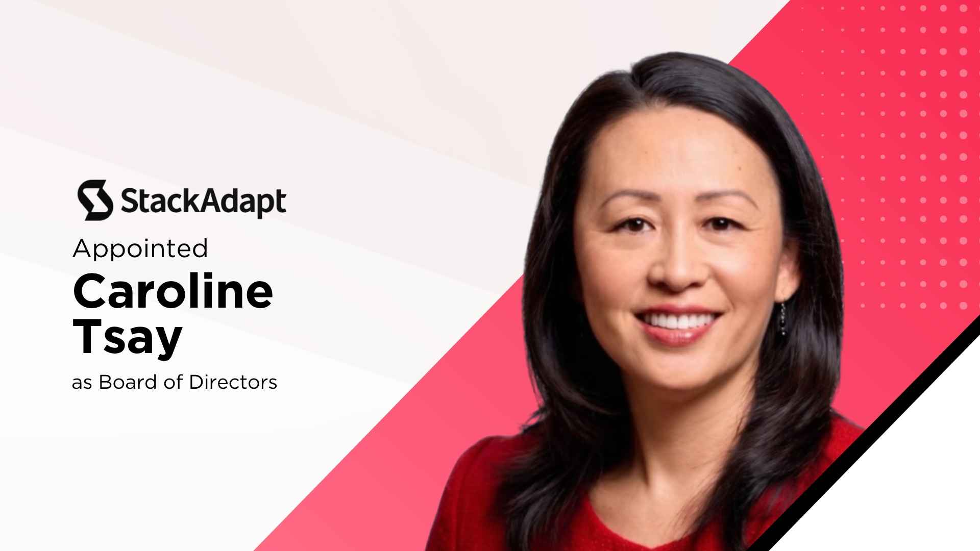 StackAdapt Appoints Caroline Tsay to Board